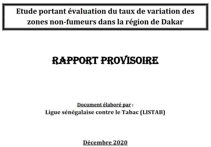 ETUDE PORTANT EVALUATION DU TAUX DE VARIATION DES ZONES NON-FUMEURS DANS LA REGION DE DAKAR _ DECEMBRE 2020 (RAPPORT PROVISOIRE)